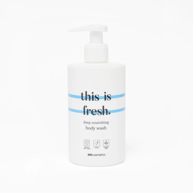 Body Wash "this is fresh."